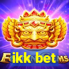 ikk bet